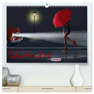 Ladies first by Mausopardia (hochwertiger Premium Wandkalender 2026 DIN A2 quer), Kunstdruck in Hochglanz