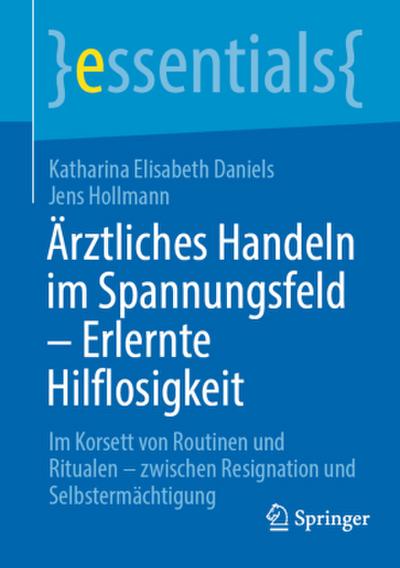 Ärztliches Handeln im Spannungsfeld - Erlernte Hilflosigkeit