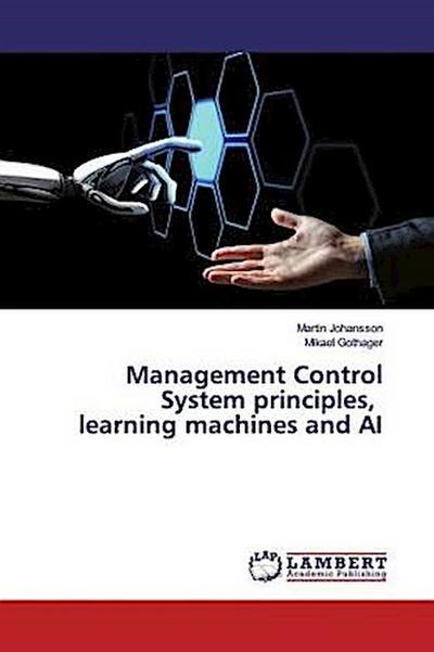 Management Control System principles, learning machines and AI