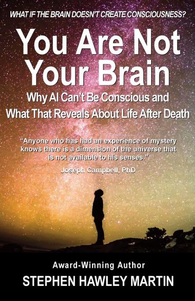You Are Not Your Brain