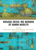 Refugee Crisis: The Borders of Human Mobility