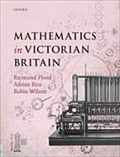 Mathematics in Victorian Britain