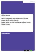 Die Selbstpflegedefizittheorie von D.E.Orem