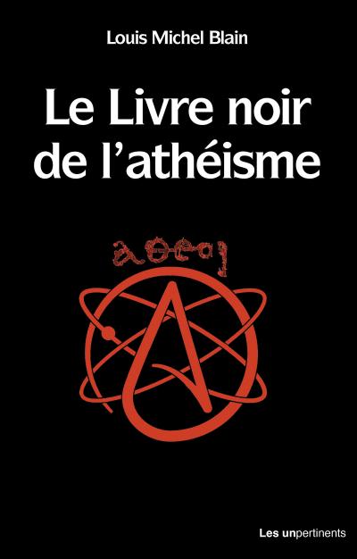 Le livre noir de l’athéisme