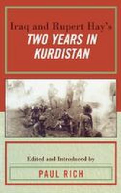 Iraq and Rupert Hay’s Two Years in Kurdistan