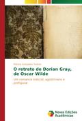 O retrato de Dorian Gray, de Oscar Wilde: Um romance indicial, agostiniano e prefigural