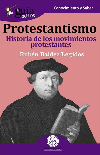 Protestantismo : historia de los movimientos protestantes