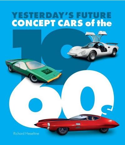 Concept Cars of the 1960’s