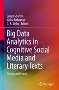 Big Data Analytics in Cognitive Social Media and Literary Texts