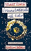 L’oscuro labirinto del cielo