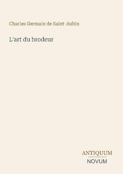 L’art du brodeur