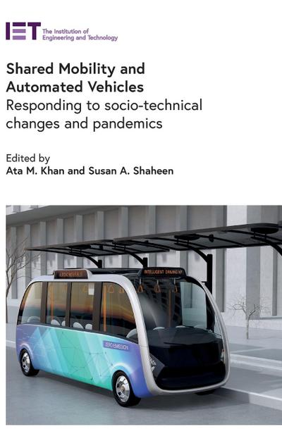 Shared Mobility and Automated Vehicles: Responding to Socio-Technical Changes and Pandemics