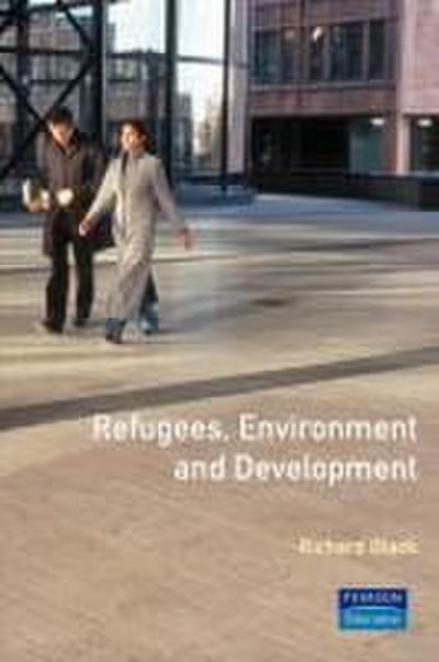 Refugees, Environment and Development