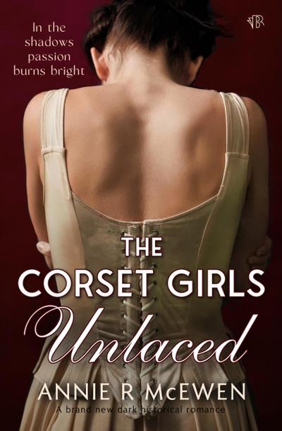 The Corset Girls Unlaced