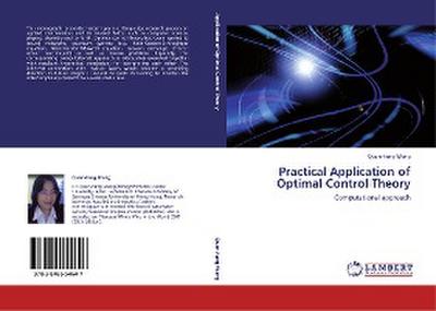 Practical Application of Optimal Control Theory