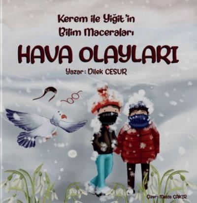 Kerem ile Yigitin Bilim Maceralari - Hava Olaylari