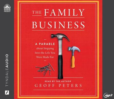 The Family Business: A Parable about Stepping Into the Life You Were Made for