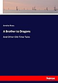 A Brother to Dragons