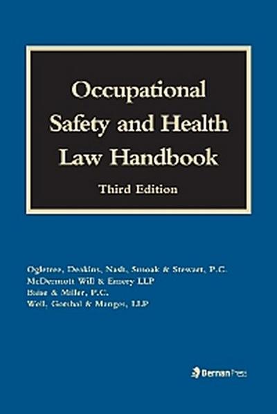 Occupational Safety and Health Law Handbook