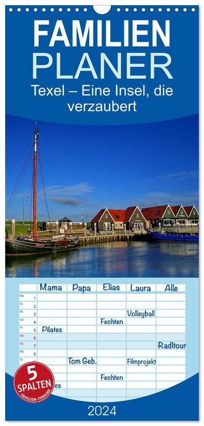 Familienplaner 2024 - Texel ¿ Eine Insel die verzaubert mit 5 Spalten (Wandkalender, 21 x 45 cm) CALVENDO
