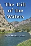 The Gift of the Waters