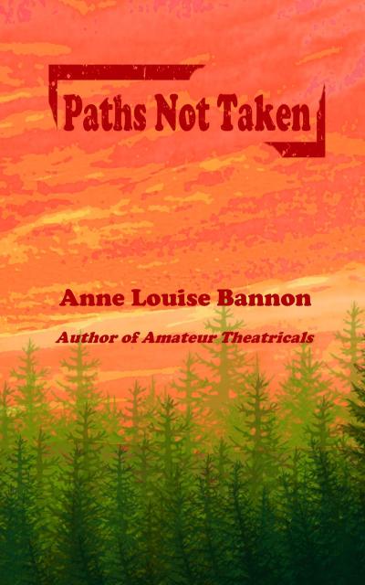 Paths Not Taken (Operation Quickline, #13)