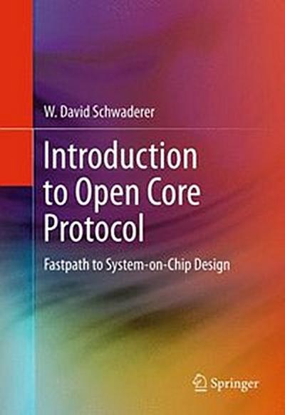 Introduction to Open Core Protocol