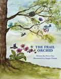 The Frail Orchid