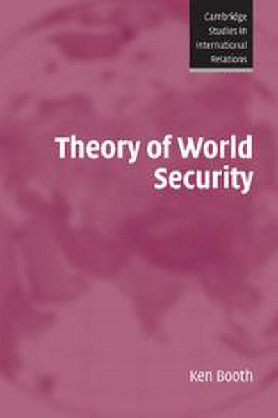 Theory of World Security