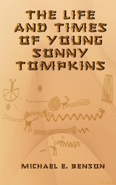 Life and Times of Young Sonny Tompkins