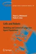 Cells and Robots: Modeling and Control of Large-Si