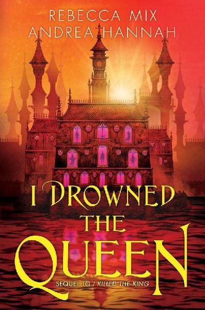 I Drowned the Queen