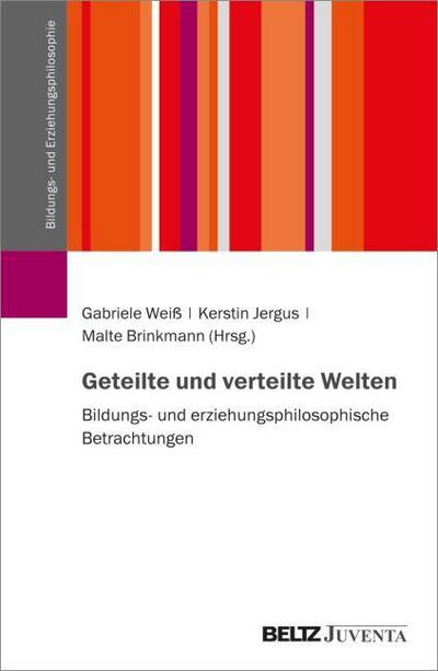 Geteilte und verteilte Welten