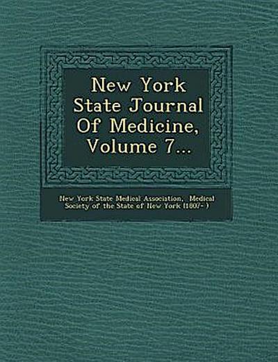 New York State Journal of Medicine, Volume 7...