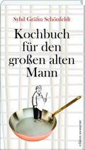Kochbuch für den großen alten Mann
