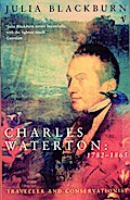 Charles Waterton 1782-1865
