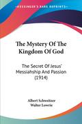 The Mystery Of The Kingdom Of God