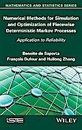 Numerical Methods for Simulation and Optimization of Piecewise Deterministic Markov Processes