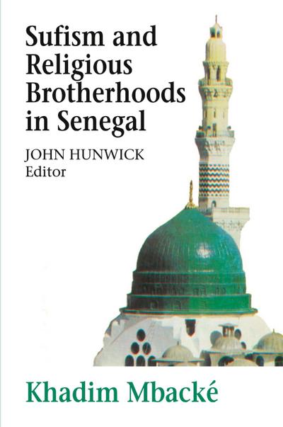 Sufism and Religious Brotherhoods in Senegal