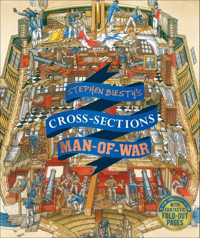 Stephen Biesty’s Cross-Sections Man-Of-War