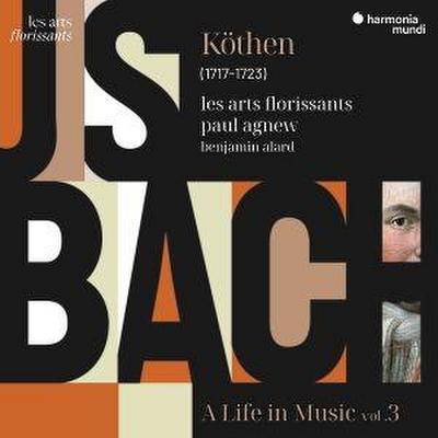 Bach: Köthen,A life in music,vol. 3