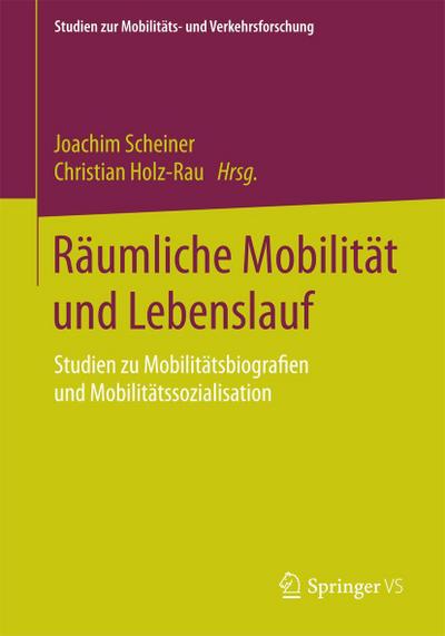 Räumliche Mobilität und Lebenslauf