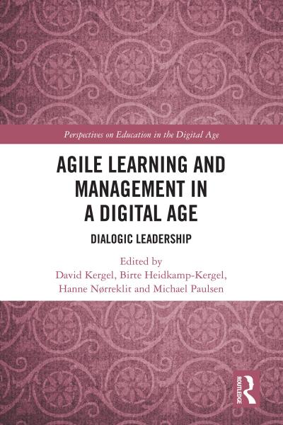 Agile Learning and Management in a Digital Age