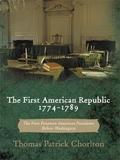 The First American Republic 1774-1789