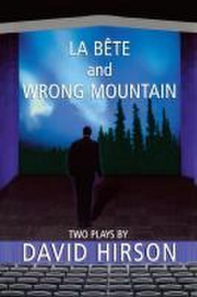 La Bete and Wrong Mountain