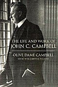 The Life and Work of John C. Campbell