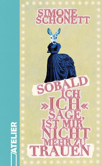 Sobald ich ’ich’ sage, ist mir nicht mehr zu trauen