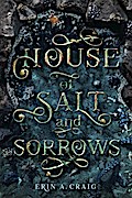 House of Salt and Sorrows