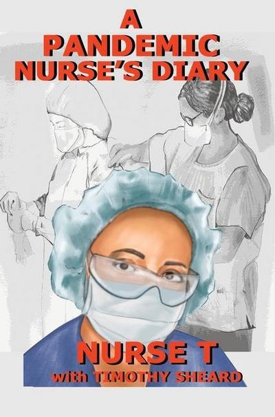 A Pandemic Nurse’s Diary (hardcover)