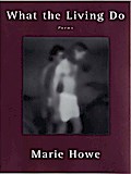 What the Living Do: Poems